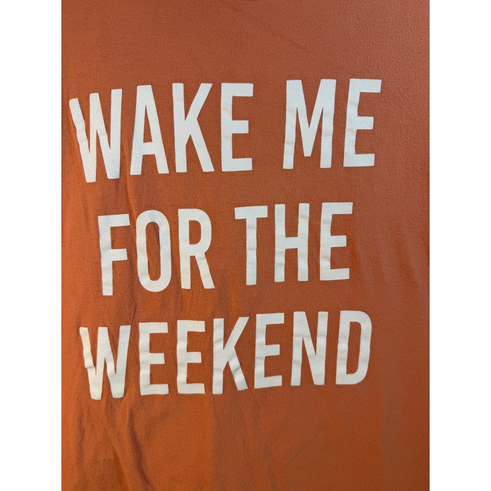 Live Outside the Limits Wake Me For The Weekend Graphic Tee Orange Large - Picture 2 of 6